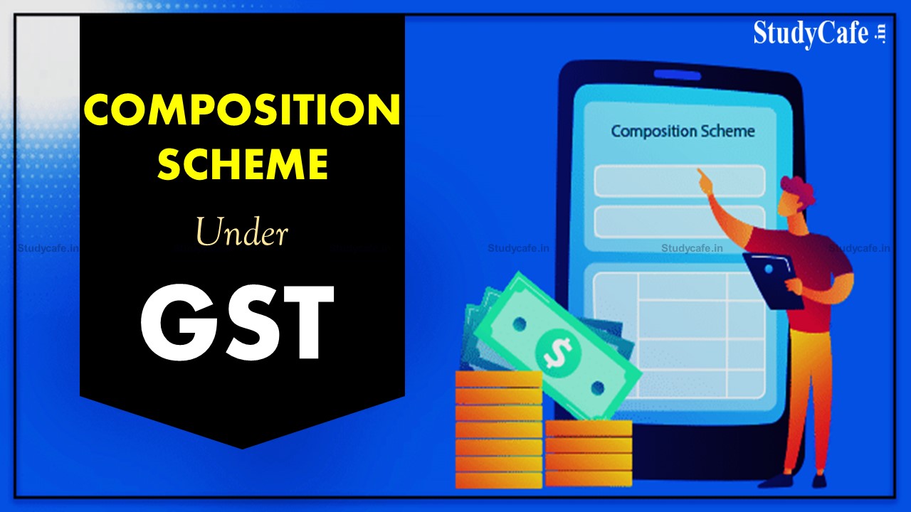GSTN Enabled Window to Opt-In for Composition Scheme for FY 2022-23 on GST Portal