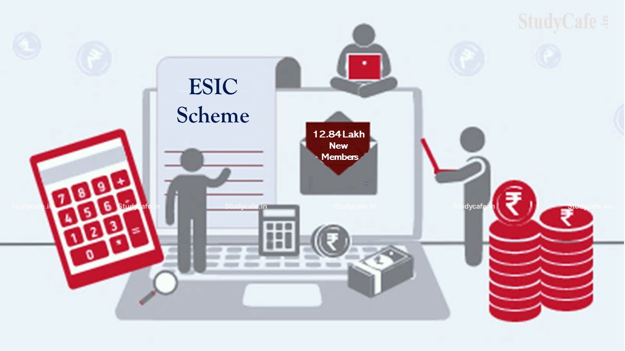 12.84 Lakh New Members added in ESIC Scheme in January