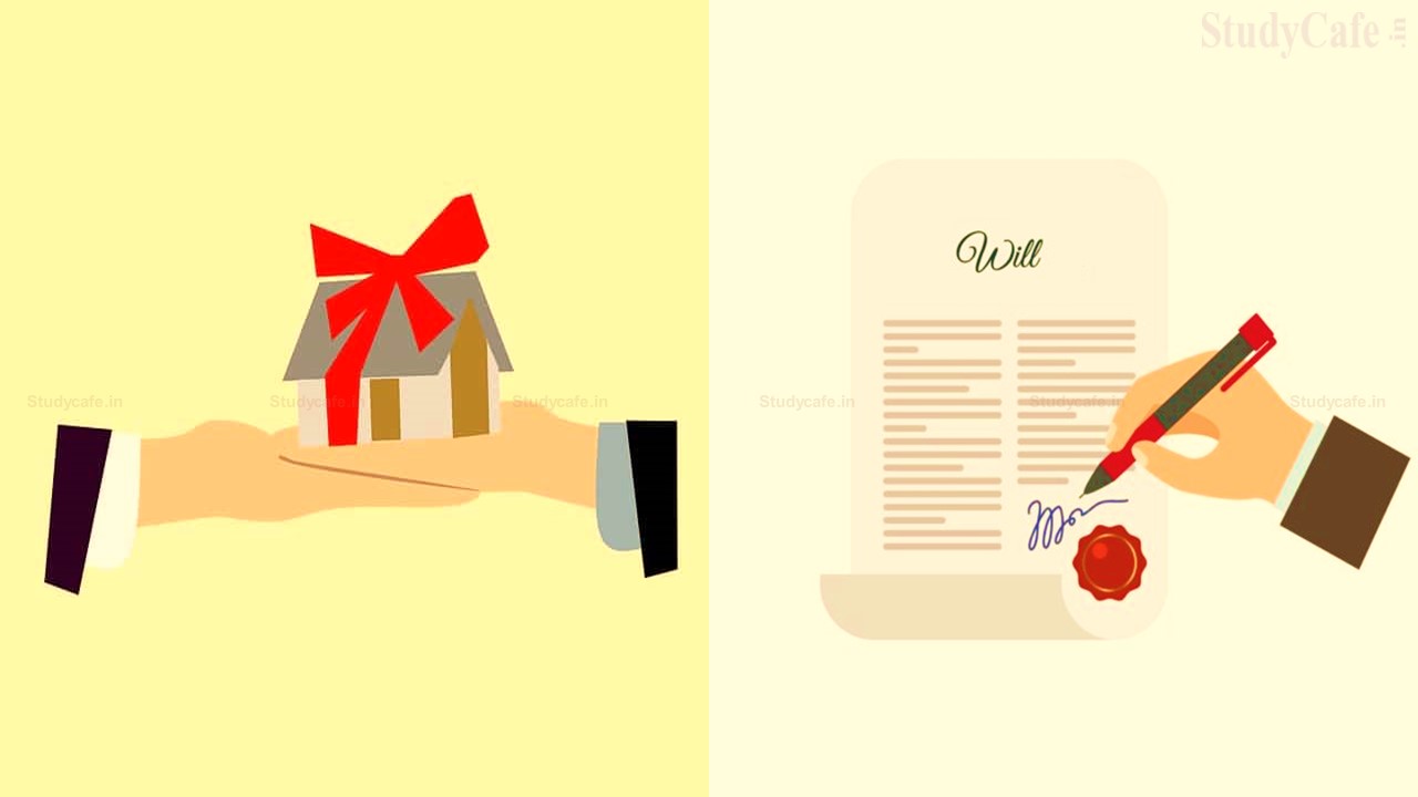 Should you gift or bequeath your assets through a Will