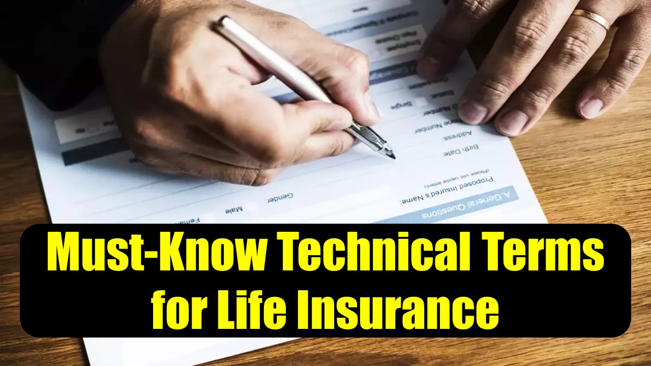 Technical Terms You Should Know Before Buying Life Insurance: Your Insurance Agent Doesn't want you to know this
