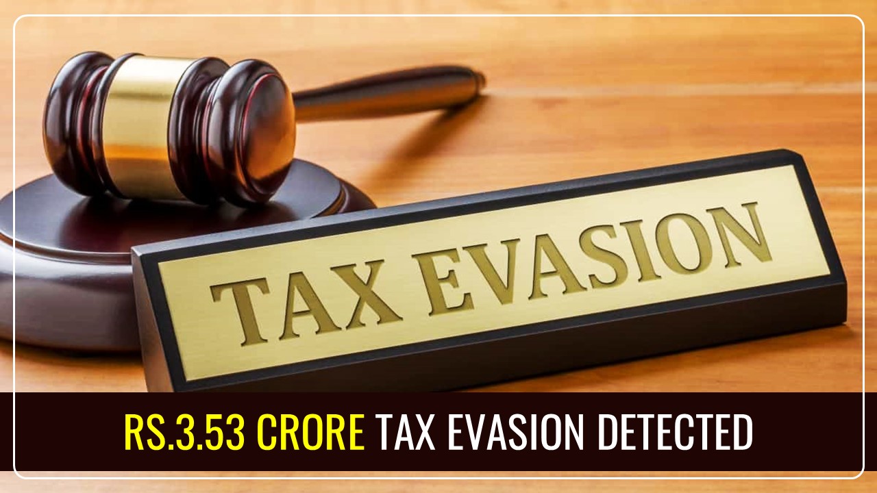 GST Dept detects Rs.3.53 Crore Tax Evasion by Tobacco and Battery Traders
