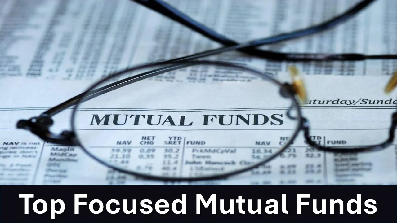 Invest in These Top-Focused Mutual Funds in January 2025
