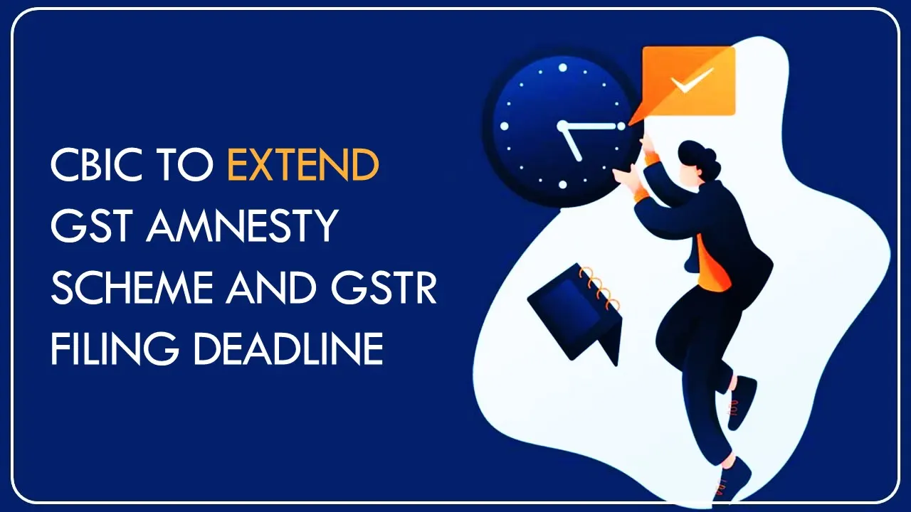Andhra Pradesh Chambers seeks CBIC to extend GST Amnesty Scheme and GSTR Filing Deadline
