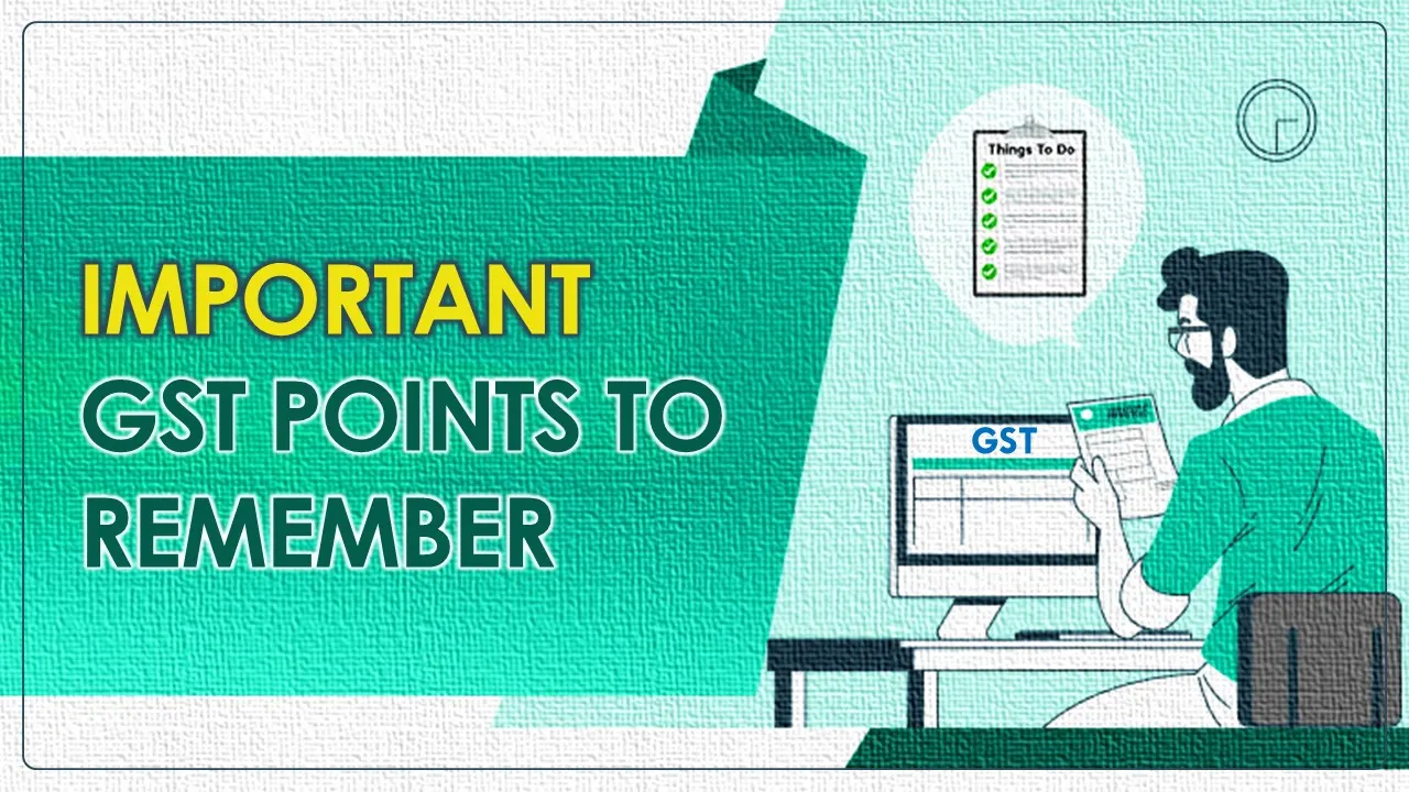 GST: Key Points to Keep in Mind Before the End of Financial Year 2024-25