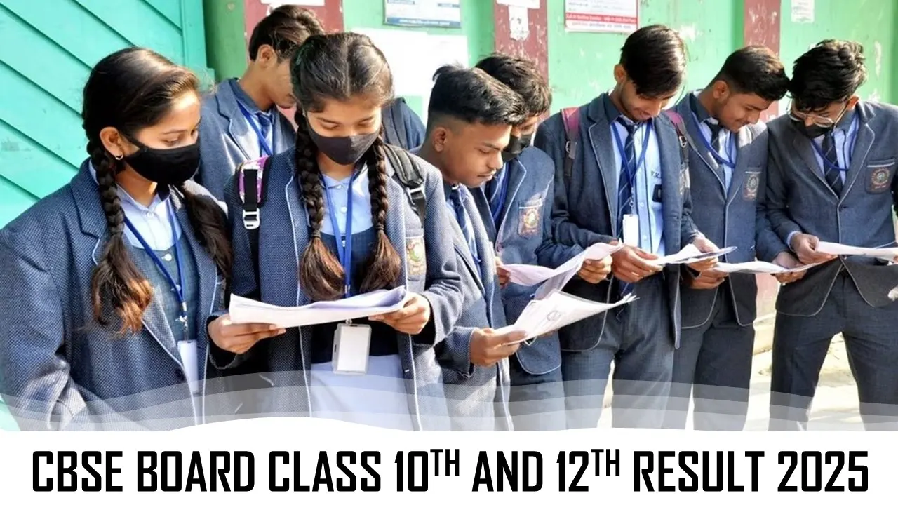CBSE Board Result 2025: Marksheets for Class 10th and 12th to be OUT Soon, Download at cbse.nic.in