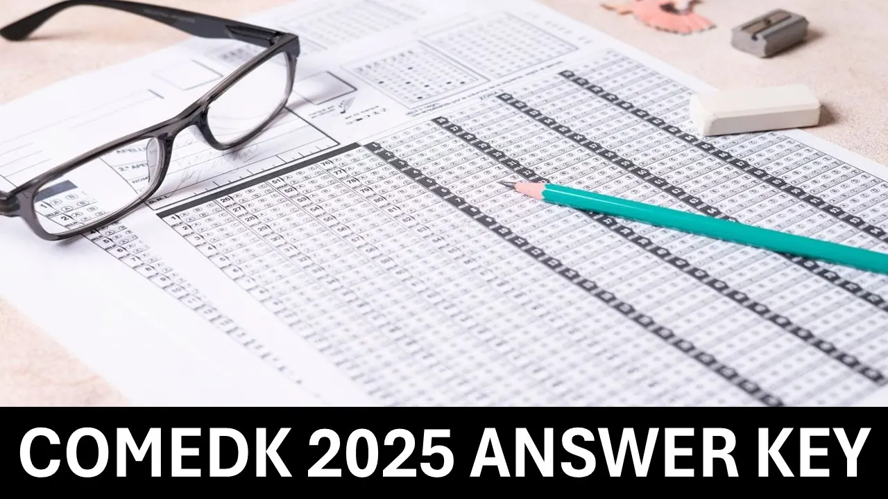 COMEDK 2025 Provisional Answer Key Released at comedk.org, Check Latest Updates Below