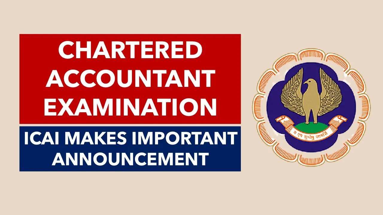 CA SPOM Exams Important Update: Know More