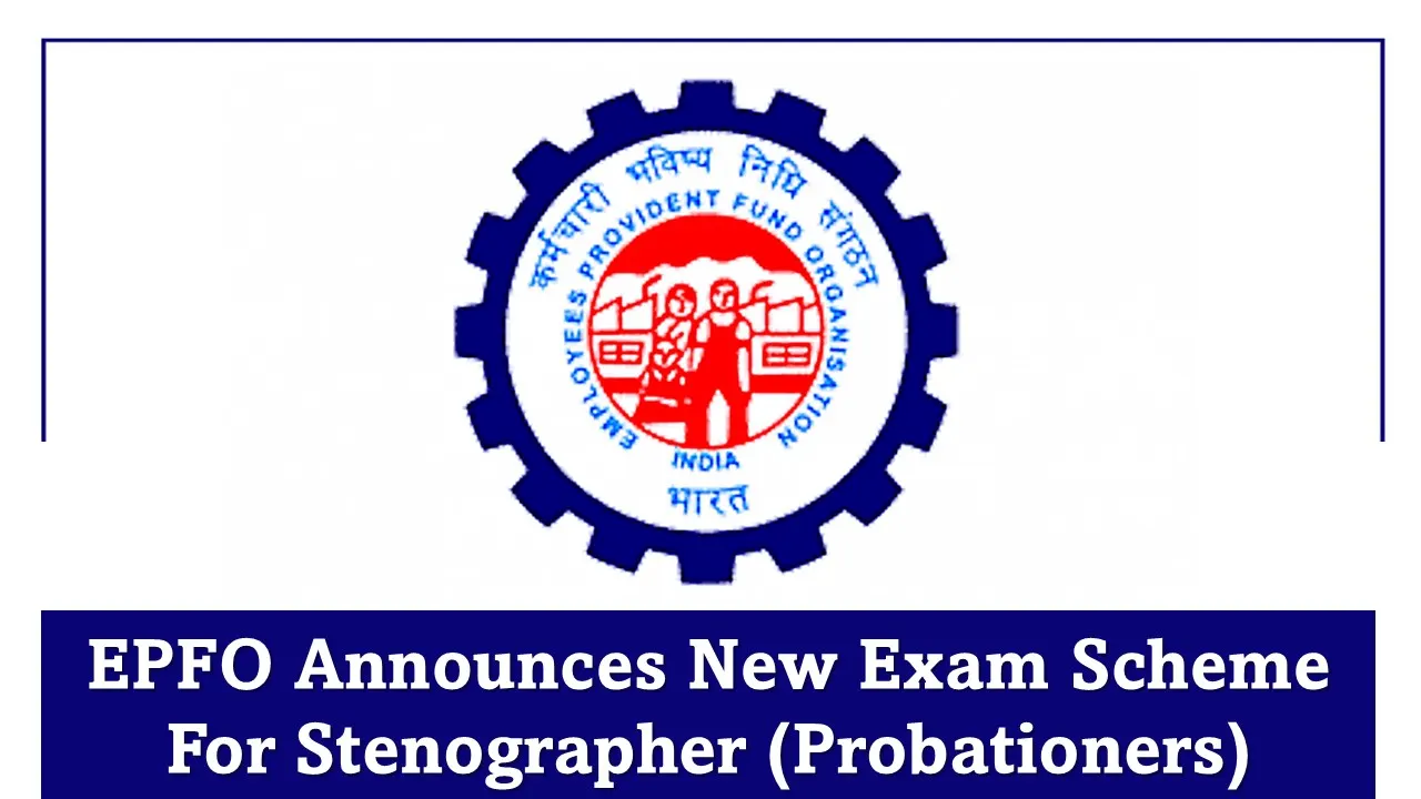 EPFO Stenographer Exams 2025: Know Eligibility Criteria and Other Details