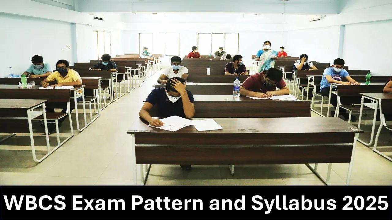WBCS 2025: Exam Pattern and Syllabus will Remain Unchanged, Government Says