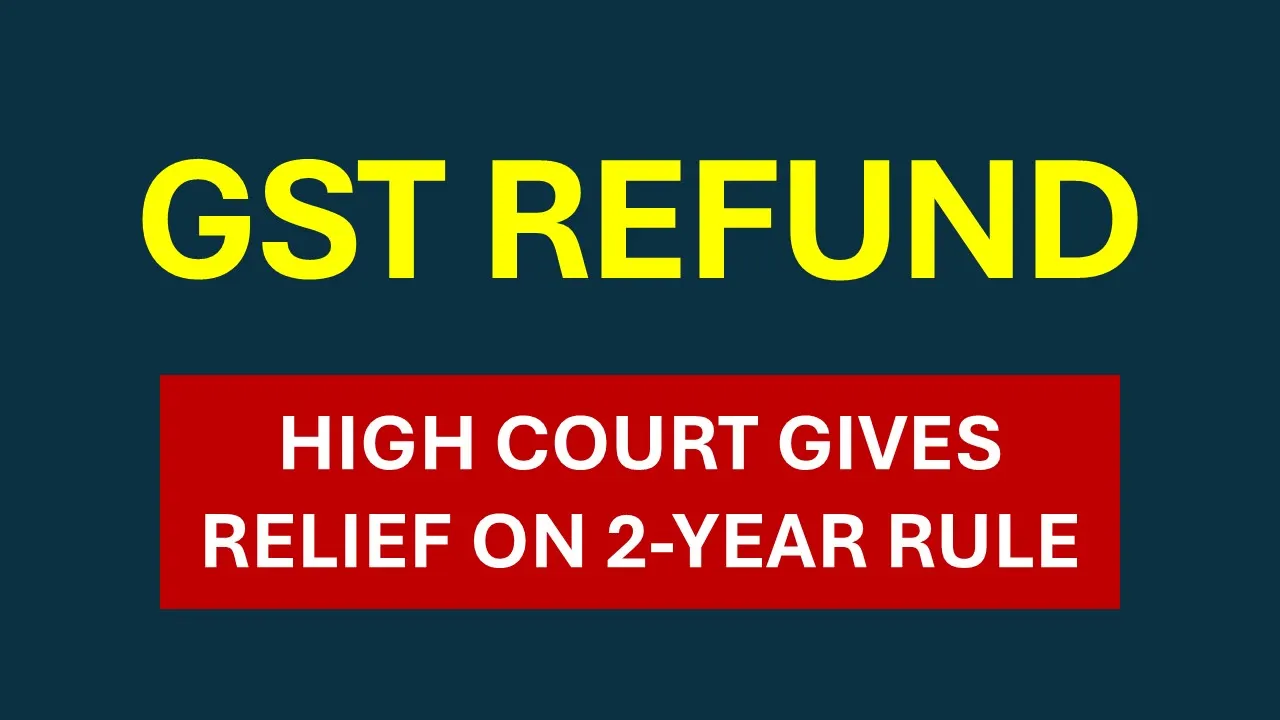 GST Refund: No Limitation Under Section 54(1) for Wrongly Deposited Tax for GSTR 2A-3B Mismatch