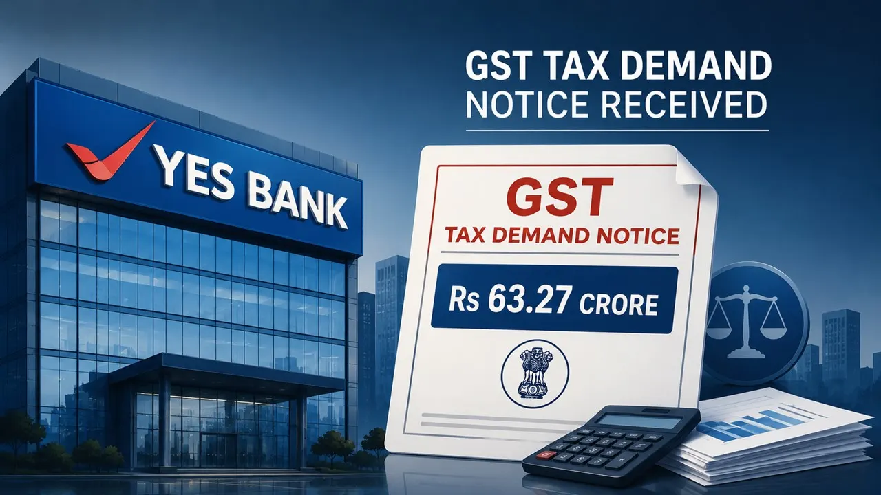 YES Bank Receives GST Tax Demand Notice of Rs 63.27 Crore