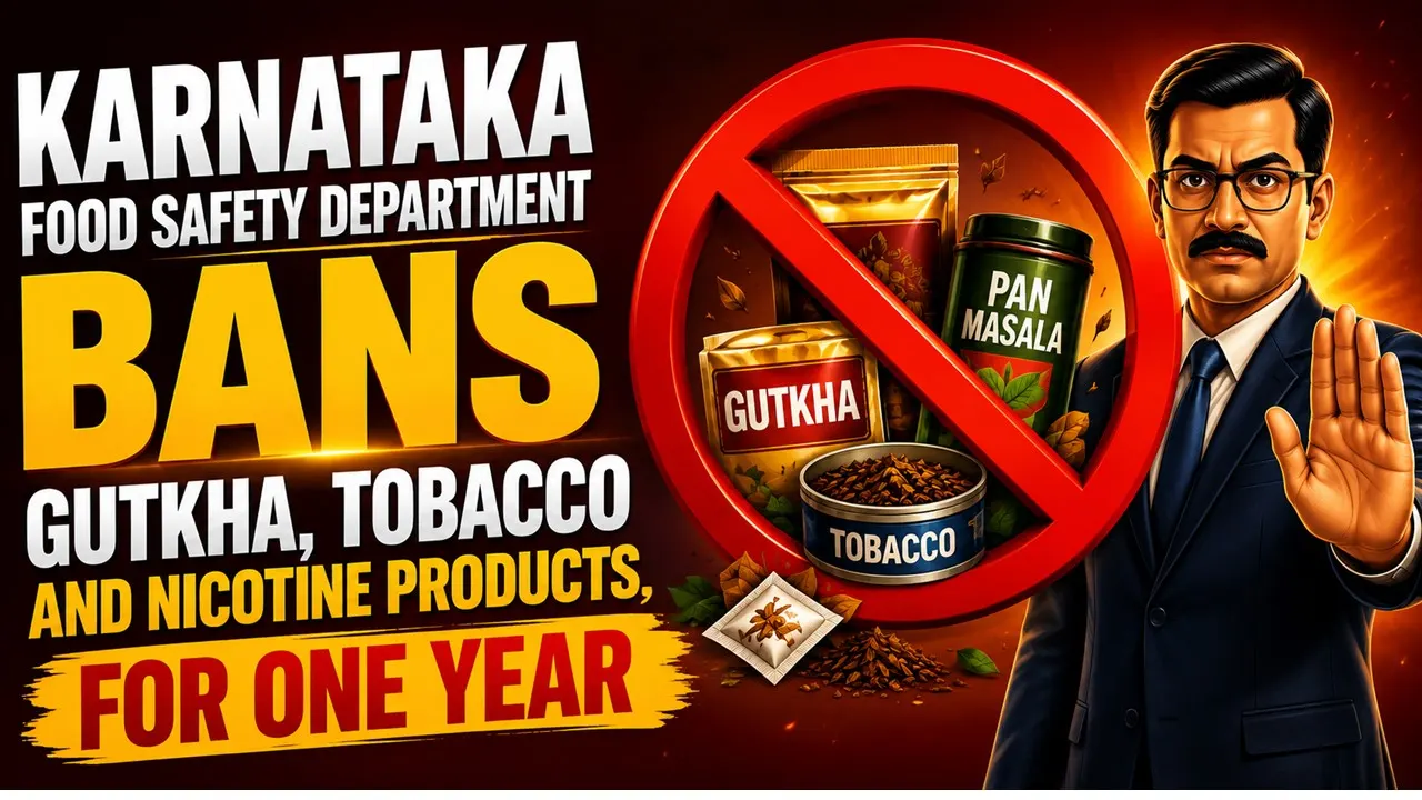 Karnataka Food Safety Department Bans Gutkha, Tobacco and Nicotine Products for One Year