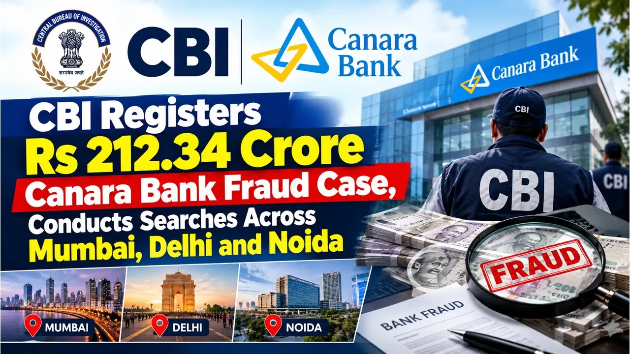 CBI Registers Rs 212.34 Crore Canara Bank Fraud Case, Conducts Searches Across Mumbai, Delhi and Noida