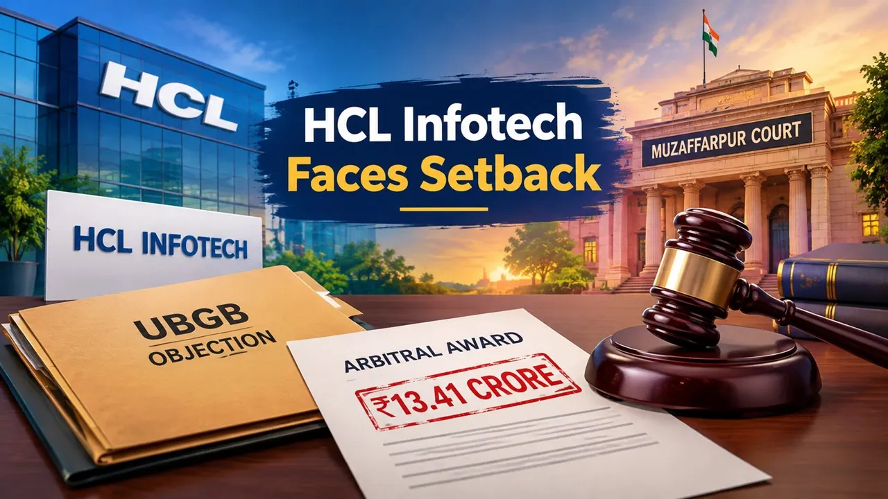 HCL Infotech Faces Setback as Muzaffarpur Court Allows UBGB’s Objection to Rs 13.41 Crore Arbitral Award