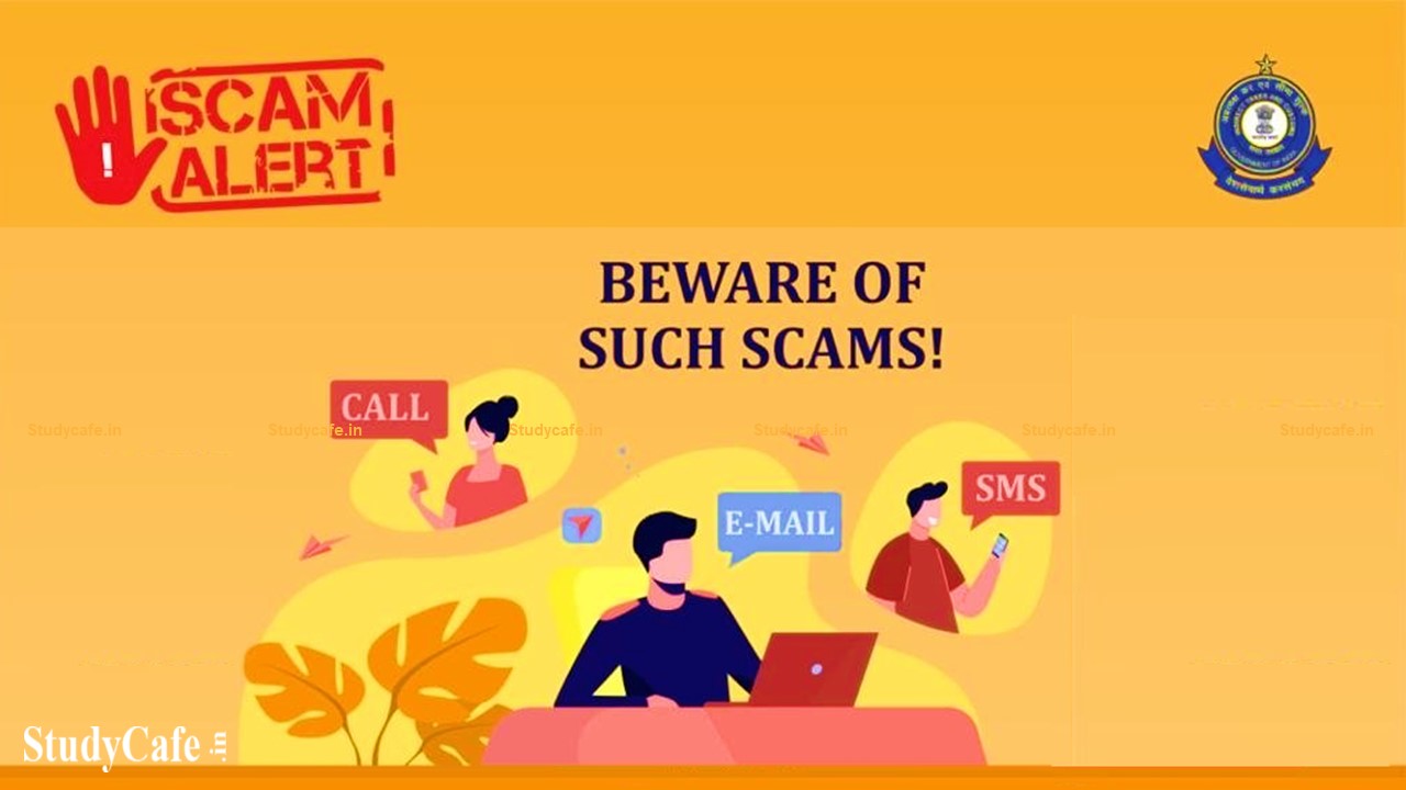 Beware of Fraudsters Extorting Money in the Name of Indian Customs: Customs Warn