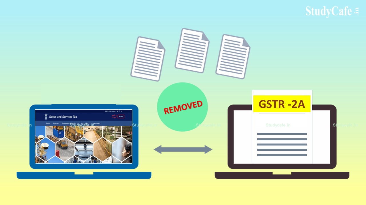 GSTR 2A Form removed from GST Portal by GSTN