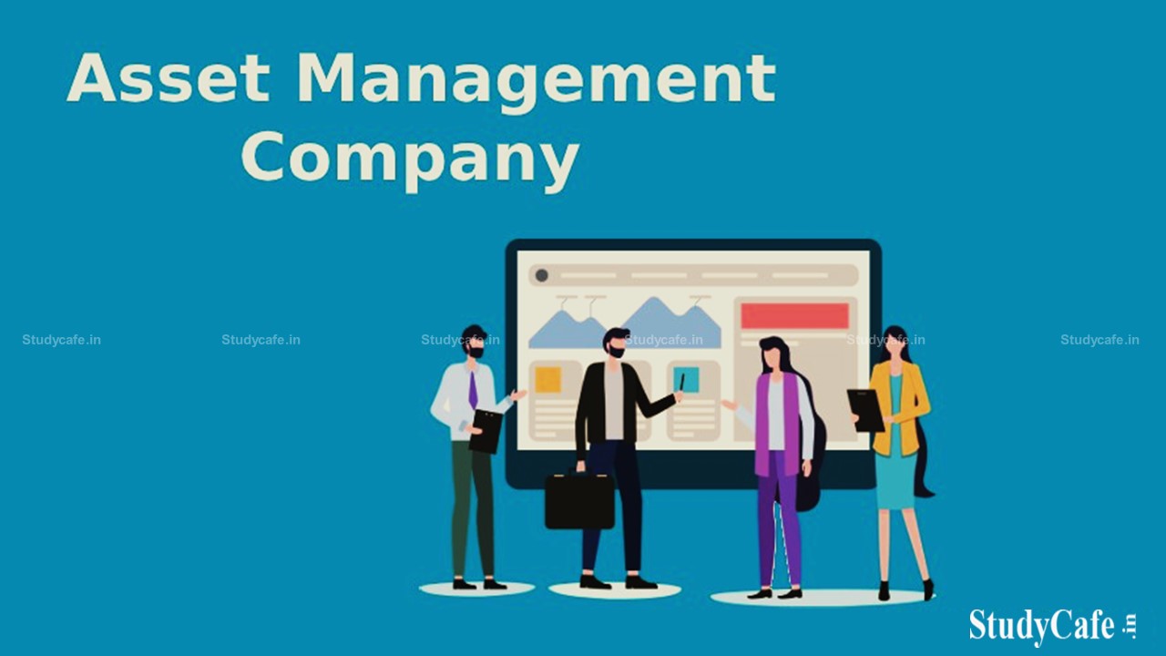Everything You Need To Know About Asset Management Companies (AMCs)