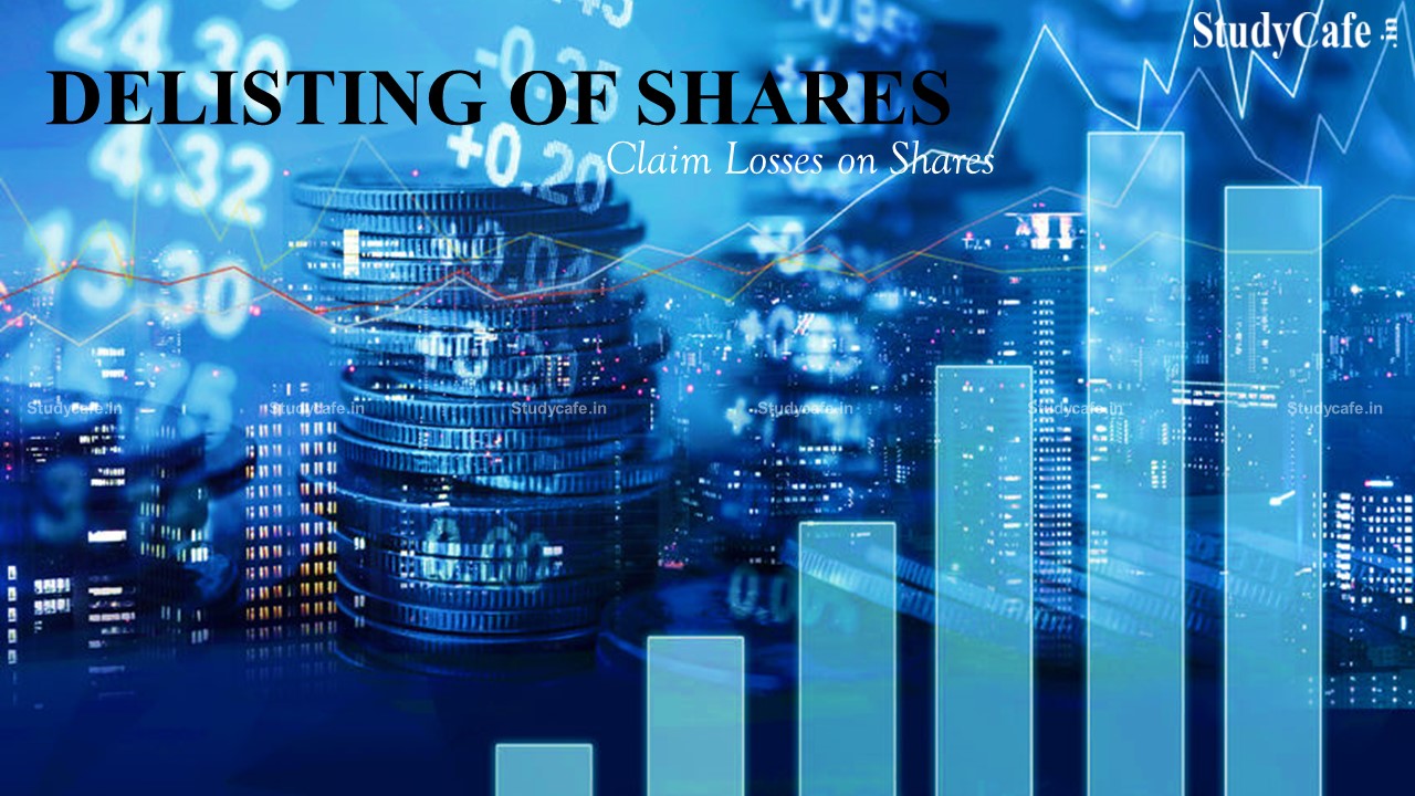 When and How Can You Claim Losses on the Shares Which are Delisted
