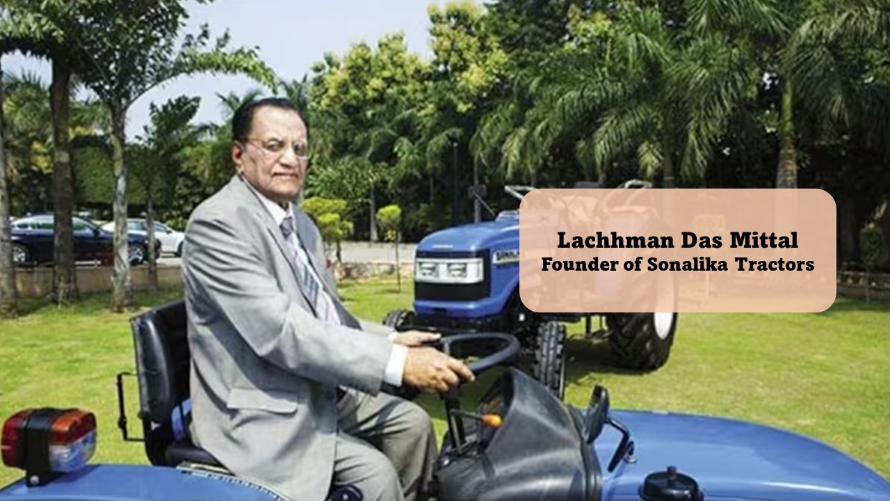 Lachhman Das Mittal, Retired LIC Agent, started business at 60, gone bankrupt, now owns a Rs 20,000 crore company