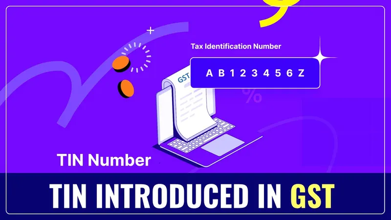 Temporary Identification Number (TIN) Introduced in GST [Read Notification]
