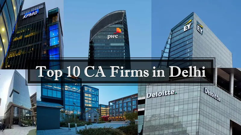 Top 10 CA Firms in Delhi for Articleship