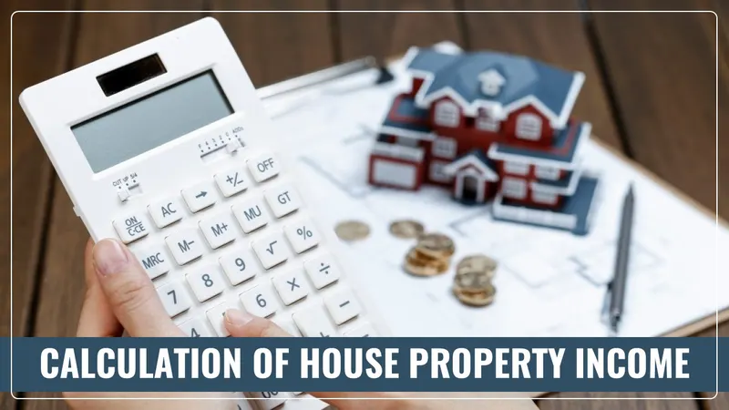 Big Change in Calculation of House Property Income [Budget 2025]