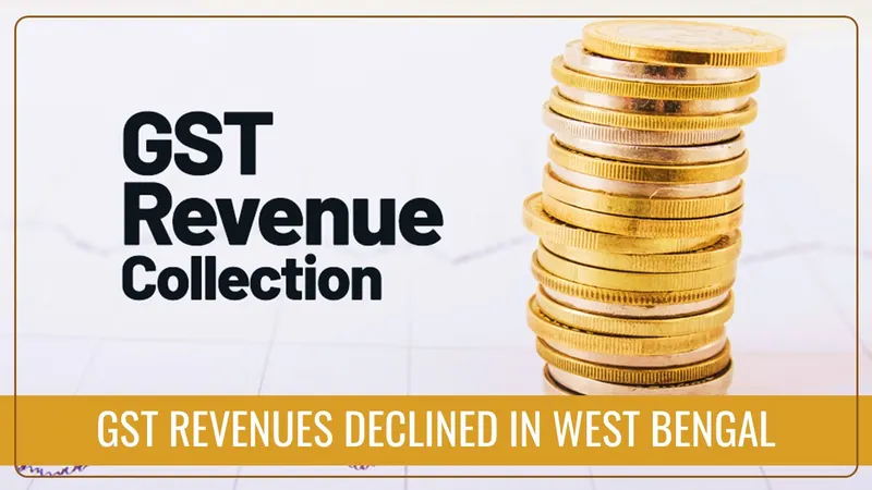 Decline in GST Revenues from West Bengal