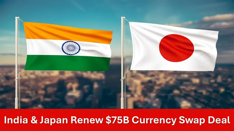 India, Japan Renew $ 75 Bilateral Currency Swap Deal for Economic Stability
