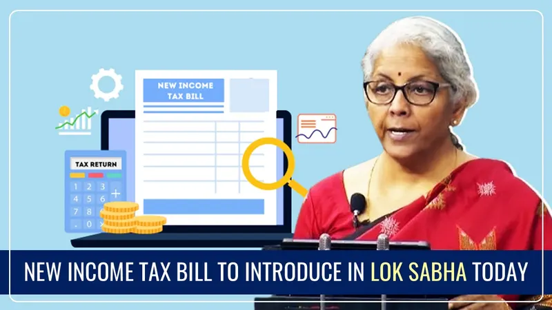 Finance Minister Sitharaman likely to introduce New Income Tax Bill in Lok Sabha today