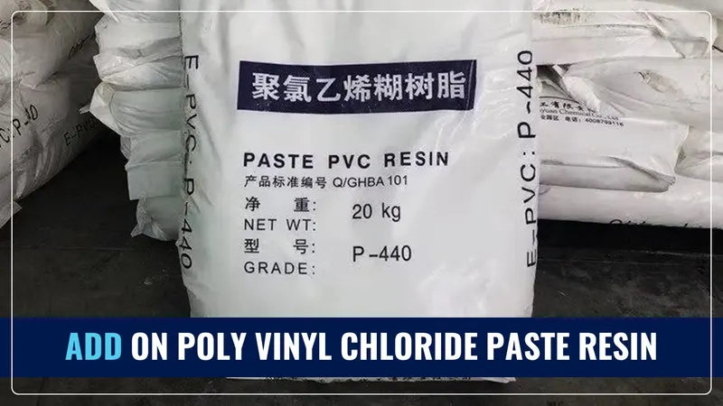 Govt imposes ADD on Poly Vinyl Chloride Paste Resin