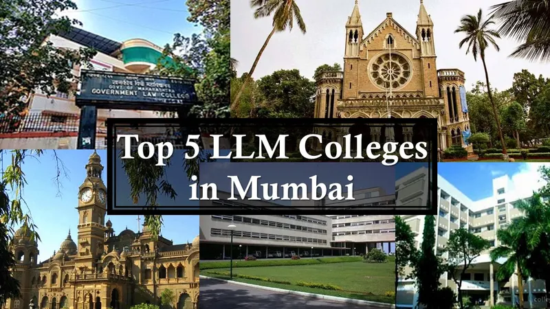 Top 5 LLM Colleges in Mumbai: List of Best Colleges in Mumbai Offering LLM Program