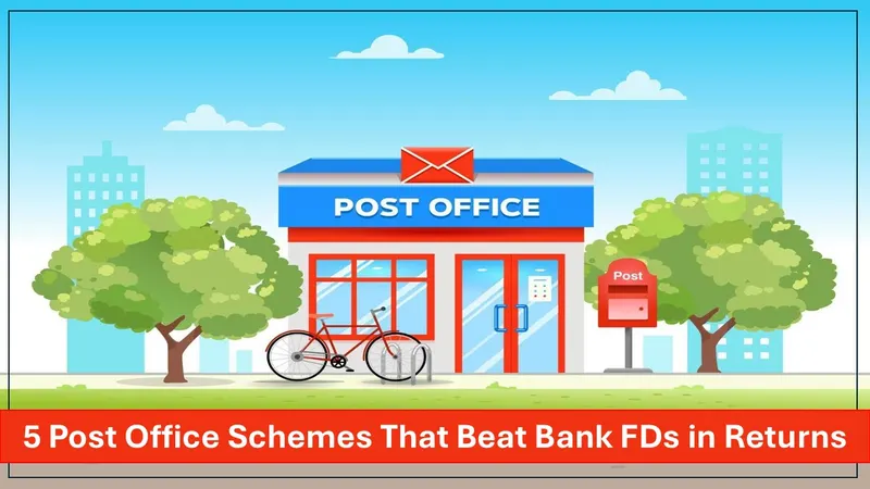 Post Office Savings Schemes Offer Better Returns than Bank FDs: Know more