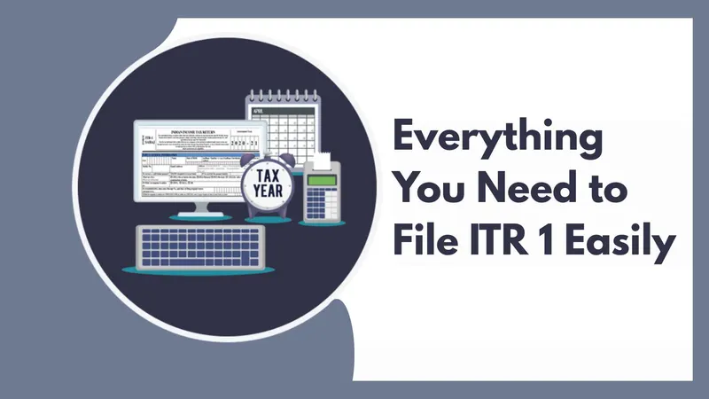 File ITR-1 on your Own: Easy Guide on How to Do It