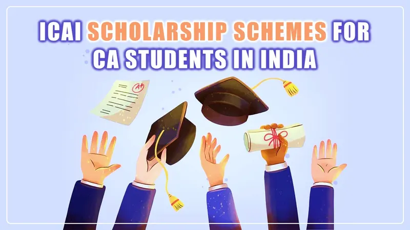 ICAI Scholarship Schemes for CA Students in India
