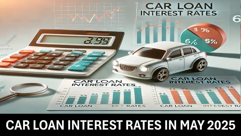 Shocking Car Loan Rates Revealed for May 2025 – EV Buyers Rejoice