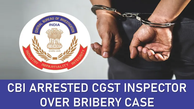 GST Inspector Arrested in a Bribery Case for Granting GST Number
