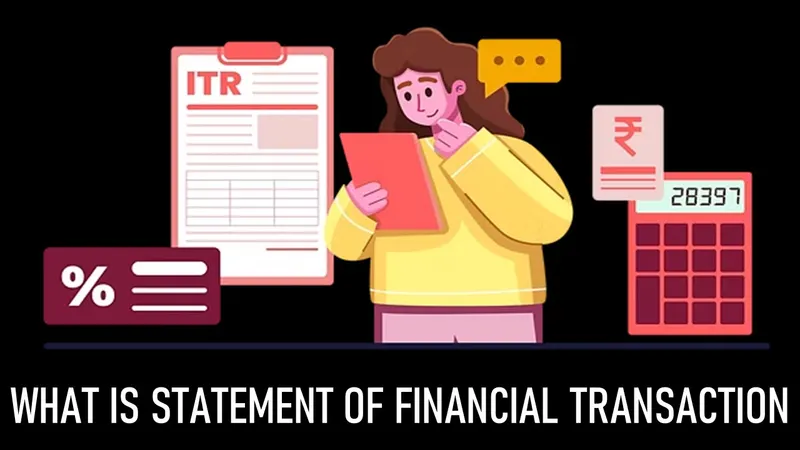 SFT Filing Due Date: Know the Penalties for Non-filing of SFT