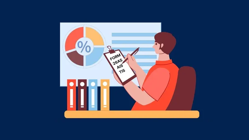 Understanding Form 26AS, AIS, and TIS in Income Tax