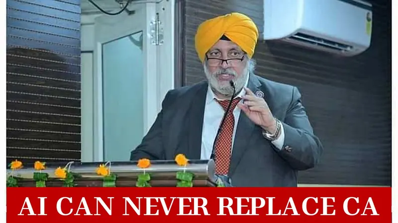 "AI can never replace CA", India will need around 50 Lakh CAs by 2050, says ICAI President
