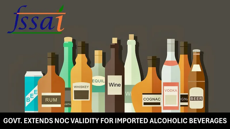 Government Extends NOC Validity for Imported Alcoholic Beverages to 1 Year