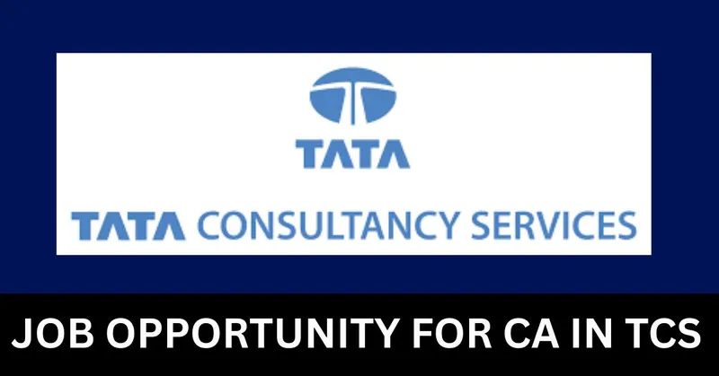 Job Opportunity for CA in TCS in Direct Tax