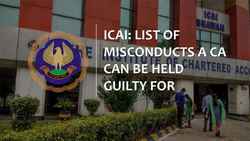 Disciplinary Action Alert: What Constitutes Professional Misconduct for CAs