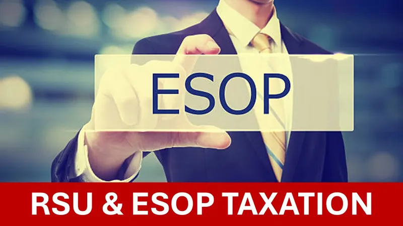 ITR Filing Alert for Salaried Employees! Know How RSUs & ESOPs Are Taxed