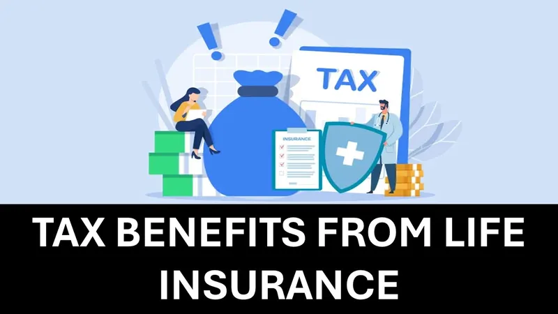 Tax Benefits from Life Insurance: Your Financial Safety Net with Rewards