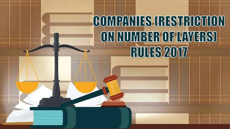 MCA amends Form CRL-1 for Companies Restriction on number of layers Rules