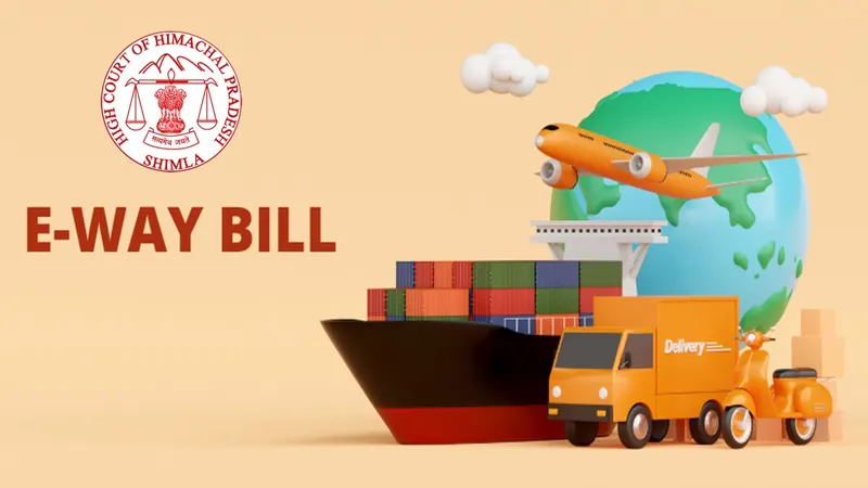 GST E-Way Bill: No Penalty when absence of e-way bill just technical lapse, not fraud