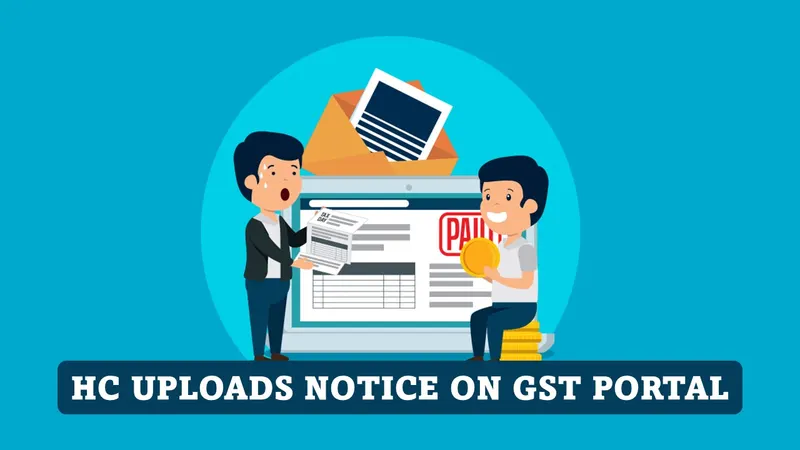 High Court: Uploading Notice on GST Portal Alone Not Effective Service