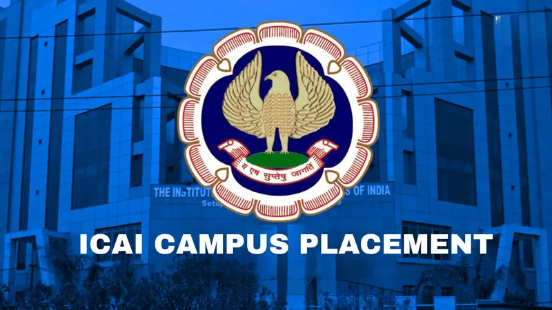 ICAI Campus Placement Made Easy: A Practical Guide for CA Freshers