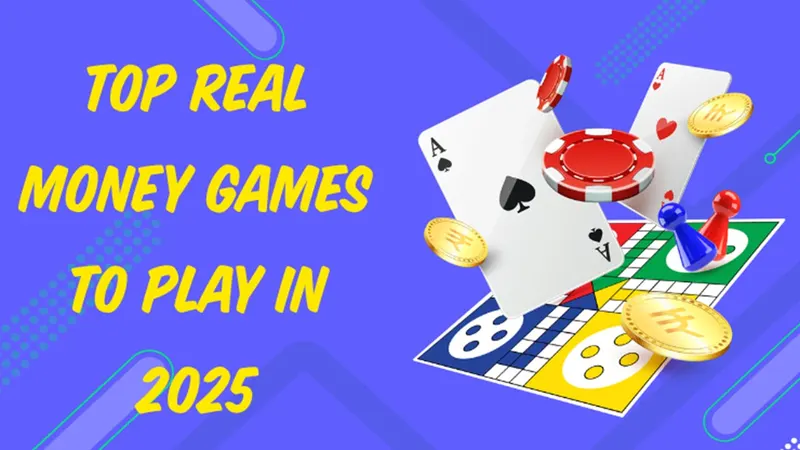 Top Real Money Games to Play in 2025