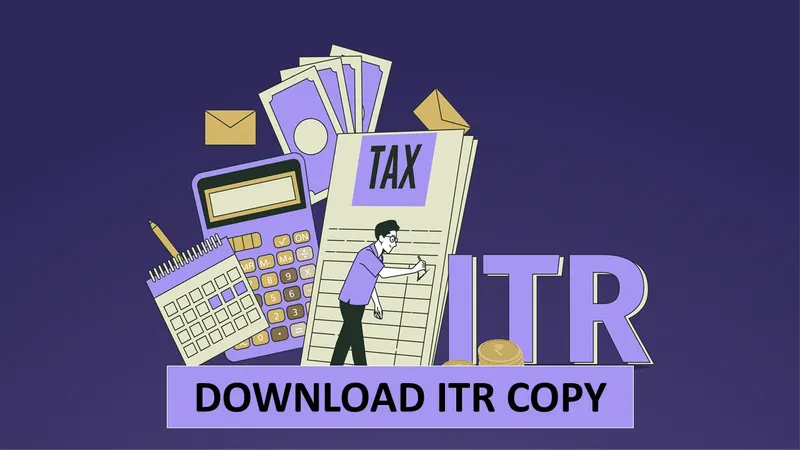 Need a Copy of Your ITR? Here is How to Download It Online
